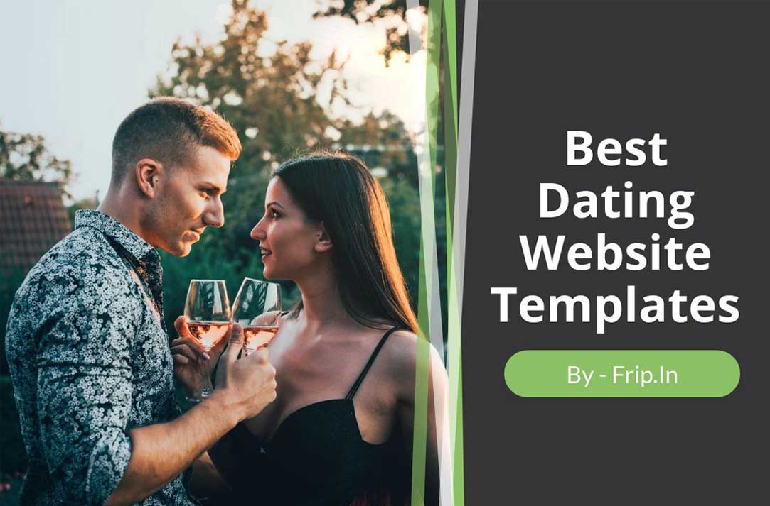 6 Best Dating Website Templates 2023 For Dating Sites Frip.in