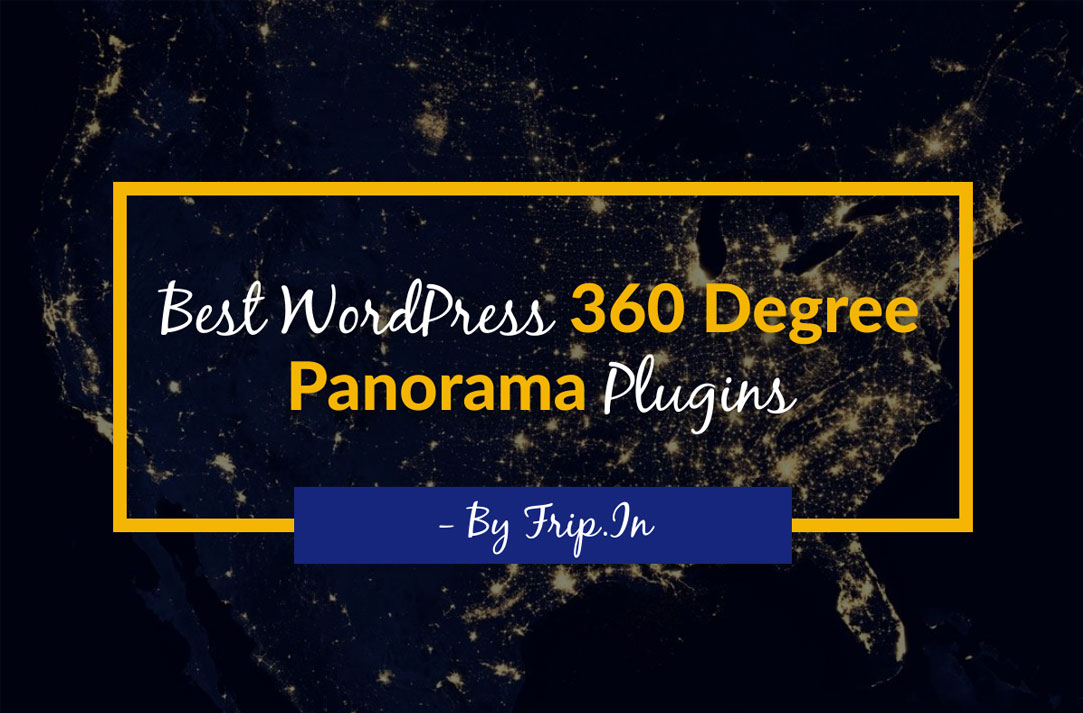 Download 8 Best WordPress 360 Degree Panorama Plugins 2021 (Free ...