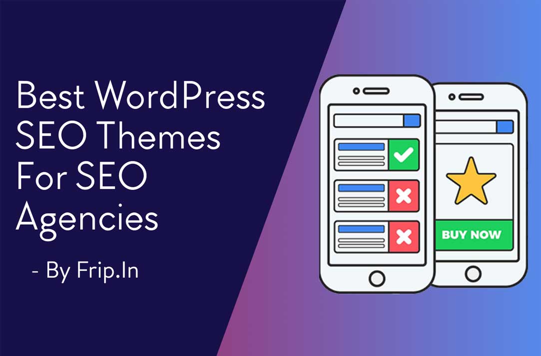 Best Wordpress Seo Themes For Seo Agencies Frip In